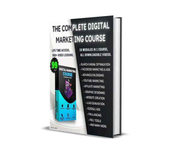 THE COMPLETE DIGITAL MARKETING COURSE  LIFETIME ACCESS, 500+ VIDEO LESSONS,