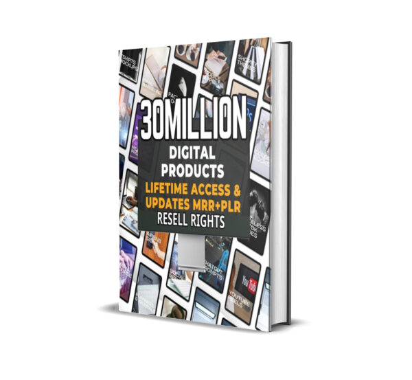 30 MILLION DIGITAL PRODUCTS